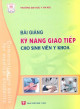 Bài giảng kỹ năng giao tiếp cho sinh viên y khoa