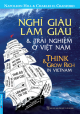 Nghĩ giàu làm giàu & trải nghiệm ở Việt Nam