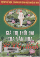 Giá trị thời đại của văn hóa Hồ Chí Minh / Bùi Kim Hồng ... [và nh.ng. khác]