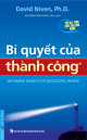 Bí quyết của thành công : 100 bí quyết của những người thành công