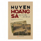 Huyện Hoàng Sa - Qua tư liệu và hồi ức