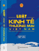 Luật kinh tế thương mại Việt Nam : song ngữ Việt Anh