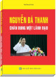 Nguyễn Bá Thanh - Chân dung một lãnh đạo