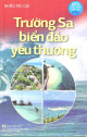 Trường Sa biển đảo yêu thương