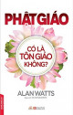 Phật Giáo Có Là Tôn Giáo Không?