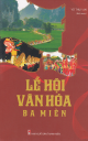 Lễ hội văn hóa ba miền