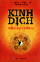 Kinh dịch : diễn giải và diễn ca