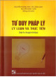 Tư duy pháp lý lý luận và thực tiễn : sách chuyên khảo