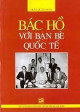 Bác Hồ với bạn bè quốc tế