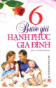 6 bước giữ hạnh phúc gia đình