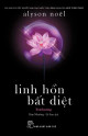 Linh hồn bất diệt (Bất tử, #6)