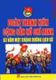 Đoàn Thanh niên Cộng sản Hồ Chí Minh - 83 năm một chặng đường lịch sử