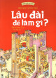 Lâu đài để làm gì?