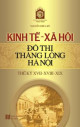 Kinh tế - xã hội đô thị Thăng Long - Hà Nội thế kỷ XVII, XVIII, XIX