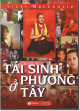 Tái sinh ở phương Tây : câu chuyện luân hồi của những vị cao tăng