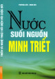 Nước suối nguồn minh triết : thiền và nghệ thuật đối diện với cuộc đời