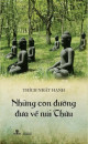 Những con đường đưa về núi Thứu : trăm hoa đua nở trong vườn tâm linh phật giáo