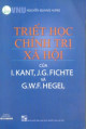 Triết học chính trị xã hội của I Kant, J. G. Fichte và G. QW. F. Hegel