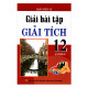 Giải bài tập giải tích 12 : chương trình cơ bản