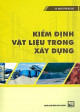 Kiểm định vật liệu trong xây dựng