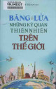 Băng và lửa : những kỳ quan thiên nhiên trên thế giới