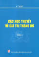 Các học thuyết về giá trị thặng dư. Phần 1