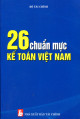 Kế toán tài chính trong mối quan hệ với luật kế toán, 26 chuẩn mực kế toán