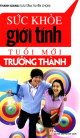 Sức khỏe giới tính tuổi mới trưởng thành : sách tham khảo