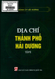 Địa chí thành phố Hải Dương. T 2