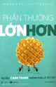 Phần thưởng lớn hơn : tại sao cạnh tranh không phải là tất cả?