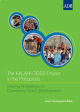 The KALAHI-CIDSS project in the Philippines : sharing knowledge on community-driven development