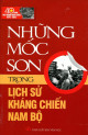 Những mốc son trong lịch sử kháng chiến Nam bộ