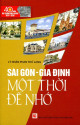 Sài Gòn - Gia Định một thời để nhớ