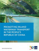 Promoting inland waterway transport in the People's Republic of China