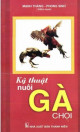 Kỹ thuật nuôi gà chọi