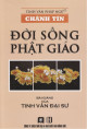 Chánh Tín - Đời Sống Phật Giáo