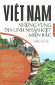 Việt Nam - Những vùng địa linh nhân kiệt : Miền Bắc