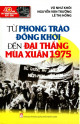 Từ phong trào Đồng Khởi đến Đại thắng Mùa Xuân 1975