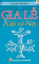 Gia lễ xưa và nay