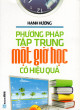 Phương pháp tập trung một giờ học có hiệu quả