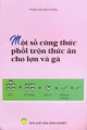 Một số công thức phối trộn thức ăn cho lợn và gà