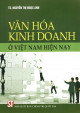 Văn hóa kinh doanh ở Việt Nam hiện nay