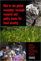 Rice in the global economy : strategic research and policy issues for food security