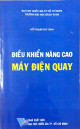 Điều khiển nâng cao máy điện quay