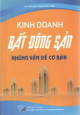 Kinh doanh bất động sản : những vấn đề cơ bản