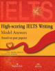 High-Scoring Ielts Writing Model Answers (based on past papers)