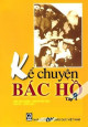 Kể chuyện Bác Hồ (Tập 4)