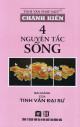 Chánh kiến - Bốn nguyên tắc sống