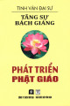 Tăng sự bách giảng - Phát triển Phật giáo