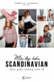 Mặc đẹp kiểu Scandinavian